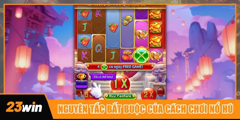 Nguyên tắc bắt buộc của cách chơi nổ hũ mà ai tham gia cũng nên biết