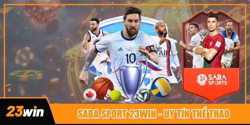 saba-sport-23win-uy-tin-the-thao